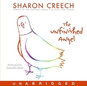 The Unfinished Angel by Sharon Creech