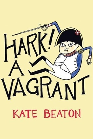 Hark! A Vagrant by Kate Beaton