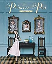 The Princess And The Pea In Miniature: After The Fairy Tale By Hans Christian Andersen by Lauren Child