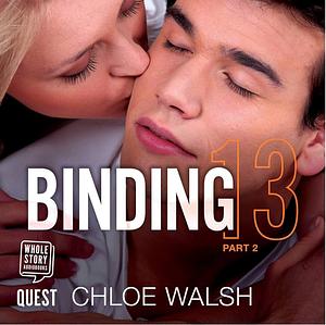 Binding 13: Part Two: Boys of Tommen, Book 1 by Chloe Walsh