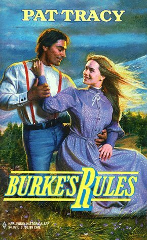 Burke's Rules by Pat Tracy