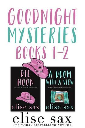 Goodnight Mysteries Books 1 - 2 by Elise Sax