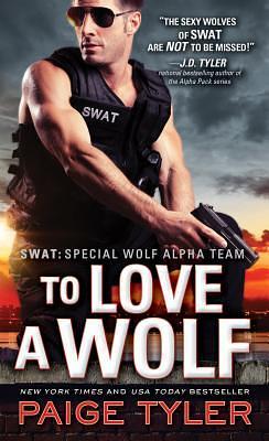 To Love a Wolf by Paige Tyler