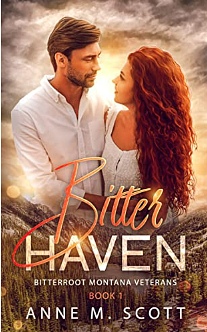 Bitter Haven by Anne M. Scott