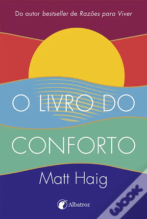 O Livro do Conforto by Matt Haig