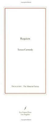 Requiem by Teresa Carmody