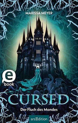 Cursed - der Fluch des Mondes by Marissa Meyer