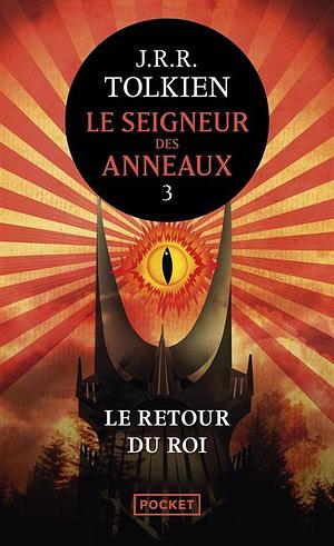 Le Retour du roi by J.R.R. Tolkien