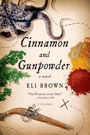 Cinnamon and Gunpowder by Eli Brown