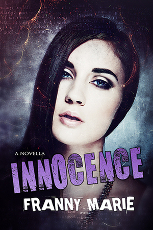 Innocence: A Novella by Franny Marie