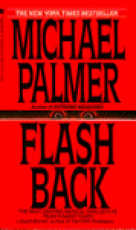 Flashback by Michael Palmer