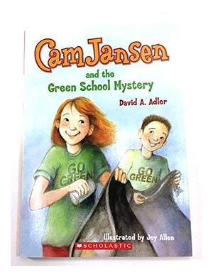 Cam Jansen and the Green School Mystery by David A. Adler