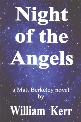 Night of the Angels by William Kerr