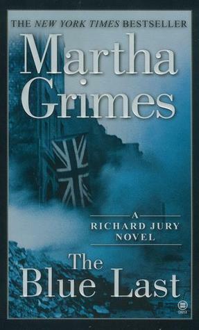 The Blue Last by Martha Grimes