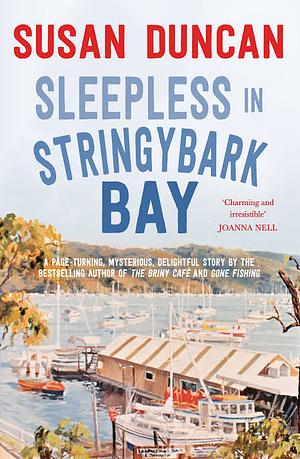 Sleepless in Stringybark Bay by Susan Duncan