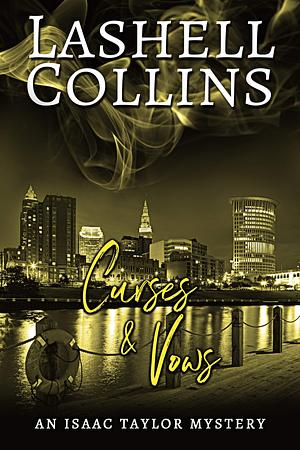 Curses & Vows by Lashell Collins