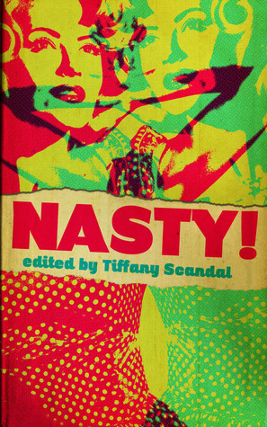 Nasty! by Tiffany Scandal, Amber Fallon