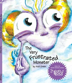 The Very Frustrated Monster by Andi Green