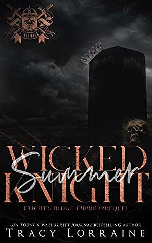 Wicked Summer Knight by Tracy Lorraine