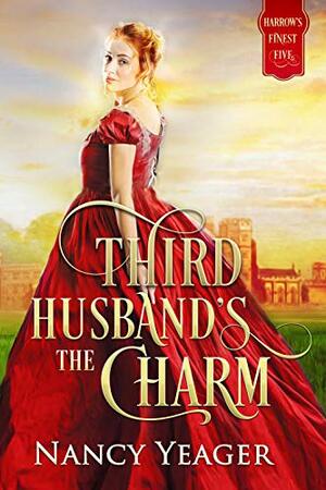 Third Husband's the Charm by Nancy Yeager