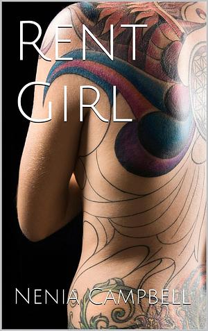 Rent Girl by Nenia Campbell