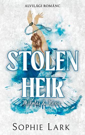 Stolen Heir by Sophie Lark