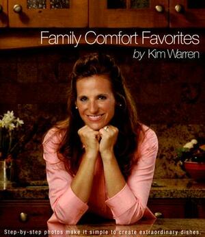 Family Comfort Favorites by Kim Cary Warren