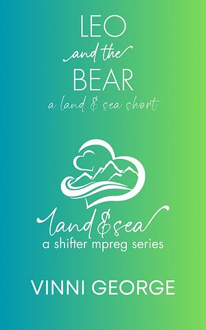 Leo and the Bear: A Land & Sea Short by Vinni George