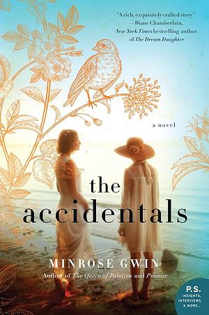 The Accidentals: A Novel by Minrose Gwin