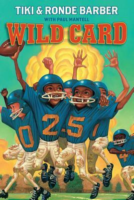 Wild Card by Ronde Barber, Tiki Barber