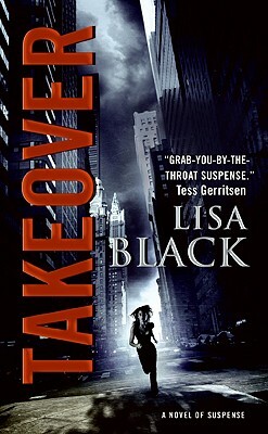 Takeover by Lisa Black