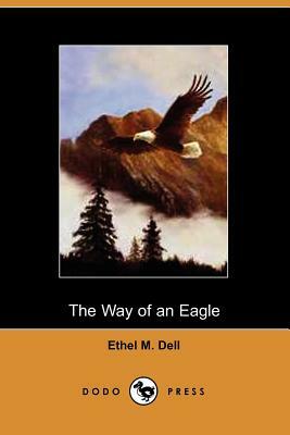 The Way of an Eagle by Ethel M. Dell