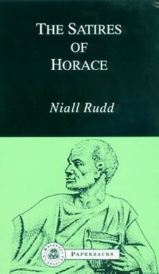 Satires of Horace by Niall Rudd