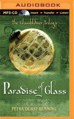 The Paradise of Glass by Petra Durst-Benning