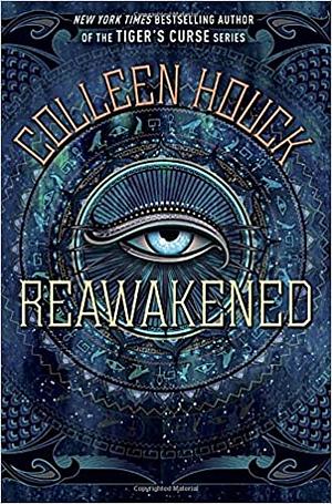 Reawakened by Colleen Houck