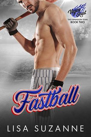 Fastball by Lisa Suzanne