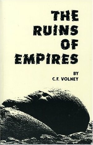 The Ruins of Empires by Constantin-François Volney