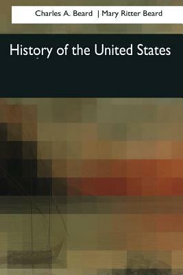 History of the United States by Charles A. Beard, Mary Ritter Beard