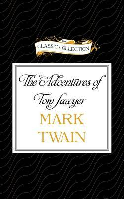 The Adventures of Tom Sawyer by Mark Twain