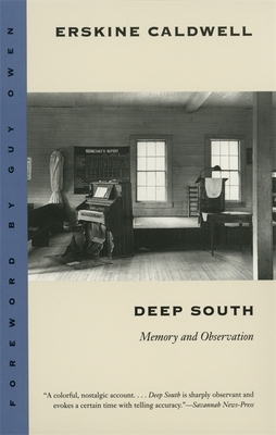 Deep South: Memory and Observation by Erskine Caldwell