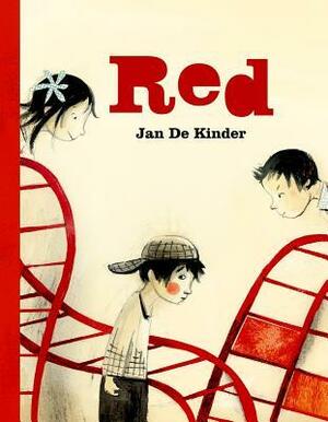 Red by Jan De Kinder, Laura Watkinson