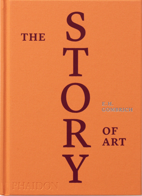 The Story of Art, Luxury Edition by E.H. Gombrich
