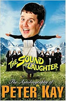 The Sound of Laughter by Peter Kay