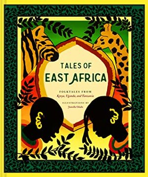 Tales of East Africa by Jamilla Okubo