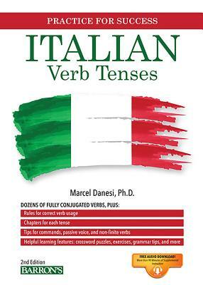 Italian Verb Tenses by Marcel Danesi