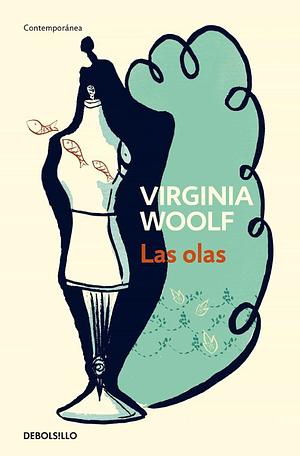 Las olas by Virginia Woolf