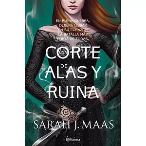 Una corte de alas y ruina by Sarah J. Maas