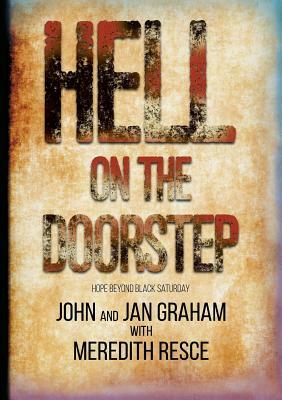Hell on the Doorstep by John Graham, Jan Graham, Meredith E. Resce