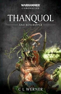 Thanquol and Boneripper by C.L. Werner