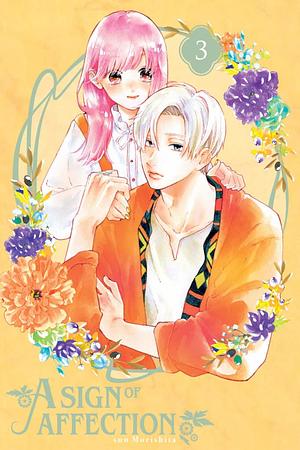 A Sign of Affection, Vol. 3 by suu Morishita
